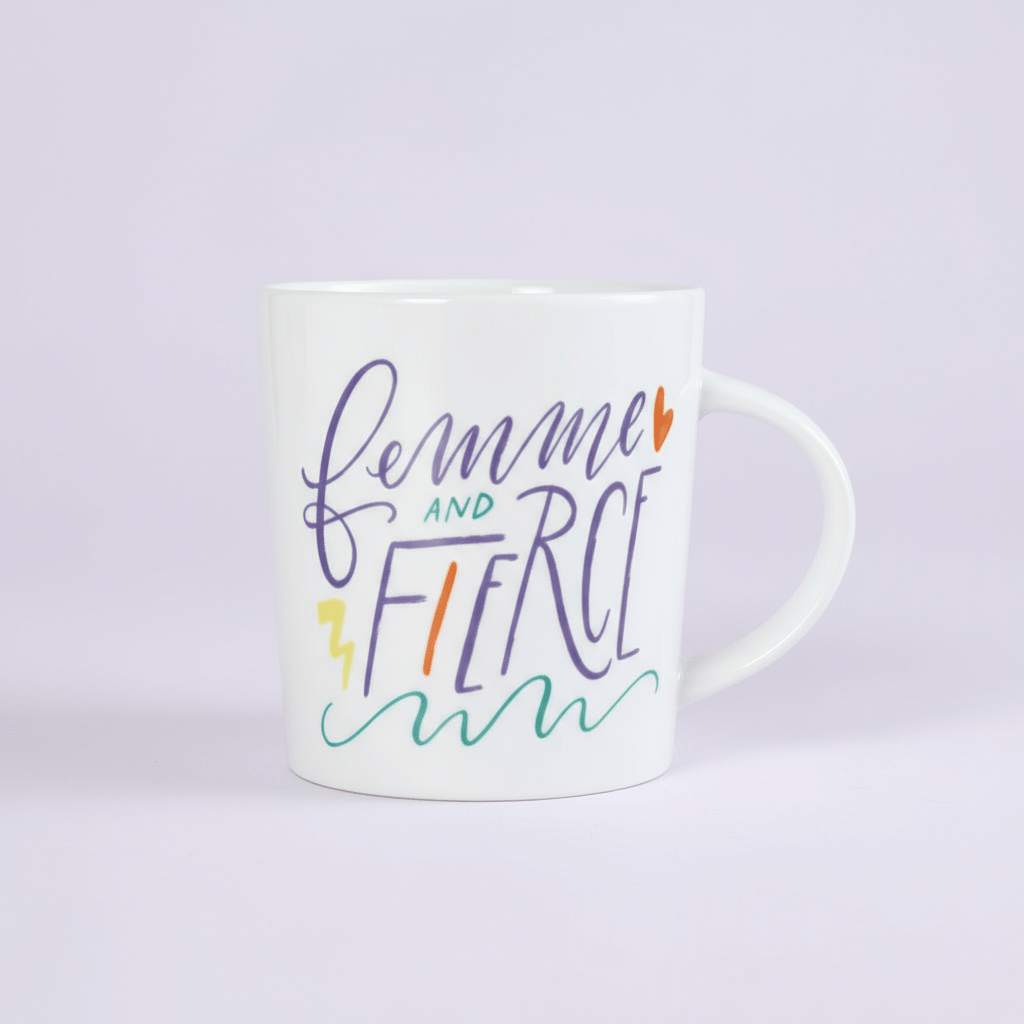 Sentiment Mugs Femme And Fierce Mug